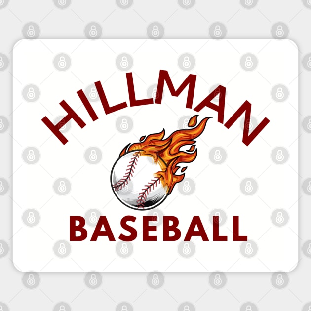 Hillman Baseball Magnet by AlmostMaybeNever